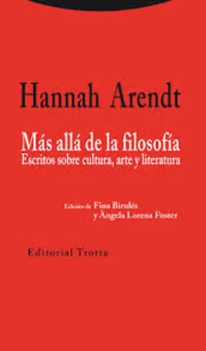 Mas Alla De La Filosofia. Escritos Sobre Cultura, Arte Y Lit