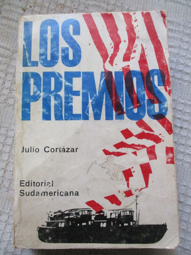 Julio Cortázar - Los Premios (4º Ed.)