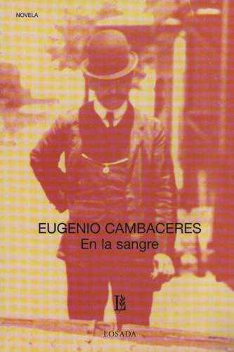 En La Sangre - Eugenio Cambaceres