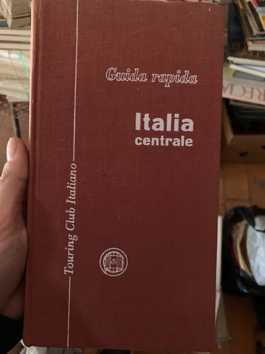 Guida Rapida Italia Centrale Touring Club Italiano Vintage