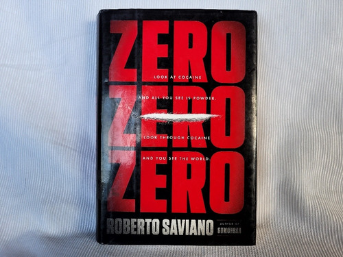 Zero Zero Zero Roberto Saviano Penguin Press
