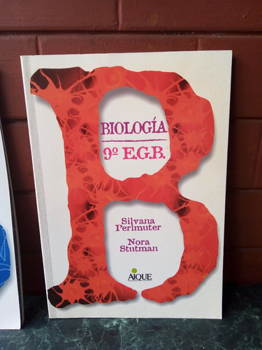 Biología 9. Egb. Editorial. Aique (sin Uso)