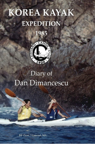 Libro: Korea Kayak Expedition (ledyard Canoe Club (volume 3)
