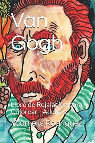 Libro: Van Gogh: Libro De Relajación Para Colorear - Adultos