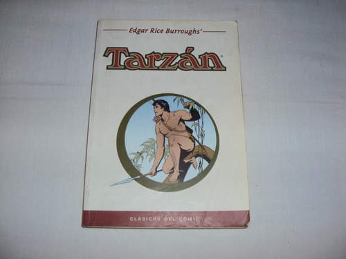 #ñ Tarzan - Edgar Rice Burrouhs - Clasicos Del Comic