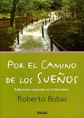 Libro Por El Camino De Los Sueños Reflexiones Inspiradas En