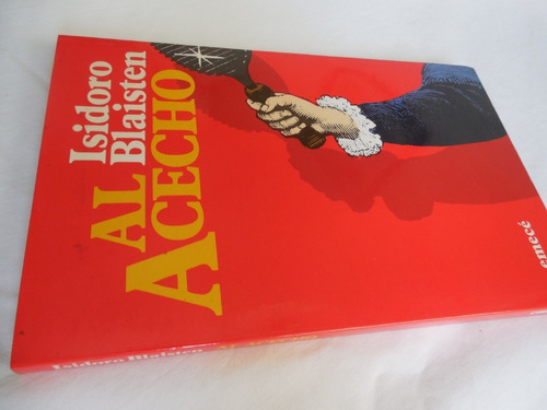 Al Acecho Isidoro Blaisten Dedicado Y Firmado Por Autor