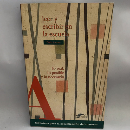 Leer Y Escibir En La Escula - Lerner, Delia