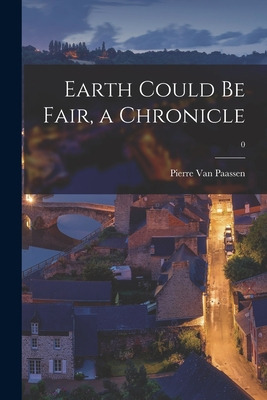 Libro Earth Could Be Fair, A Chronicle; 0 - Van Paassen, ...