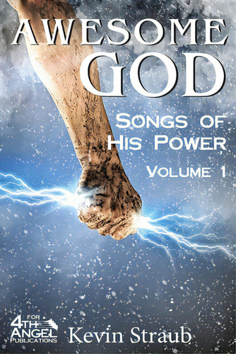 Awesome God Vol. 1: Songs Of His Power, De Straub, Kevin. Editorial Teach Serv S, Tapa Blanda En Inglés