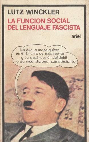 La Funcion Social Del Lengaje Fascista Lutz Winckler