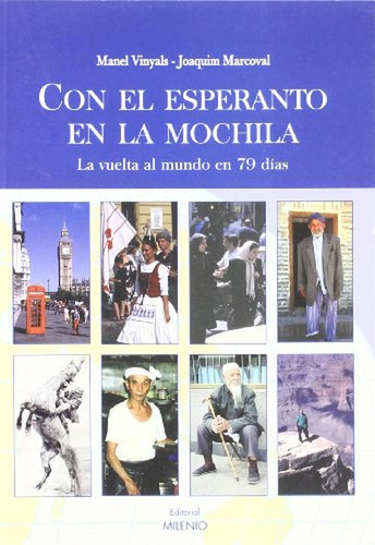 Con El Esperanto En La Mochila: La Vuelta Al Mundo En 79 Día