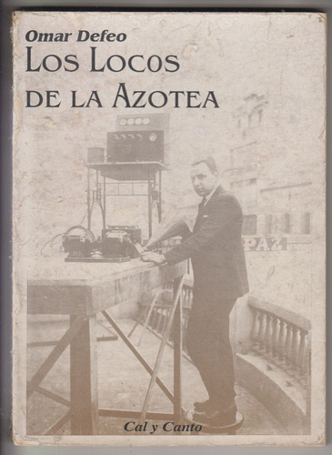 Uruguay Radio Television Omar Defeo Locos De La Azotea 1994