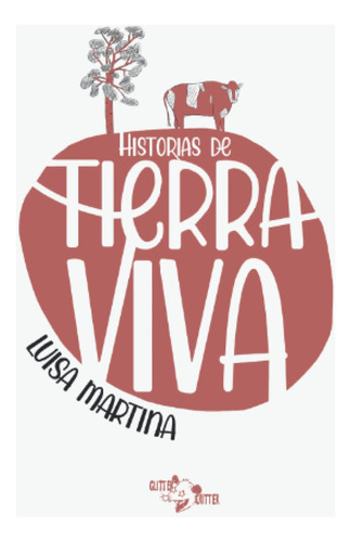 Libro: Historias De Tierra Viva (glitter Critter Glitterstor