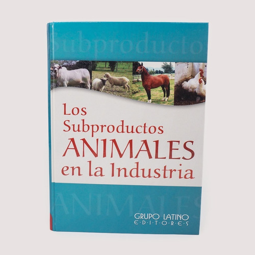 Los Subproductos Animales En La Industria