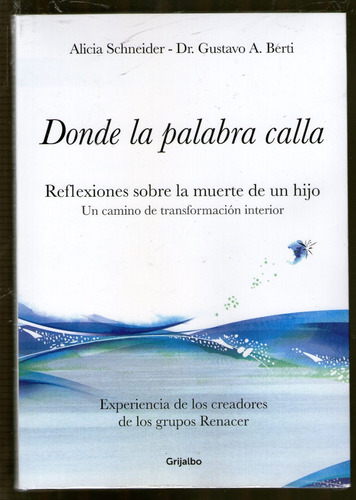 Donde La Palabra Calla - Schneider - Berti