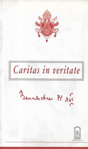 Caritas In Veritate / Benedicto X V I