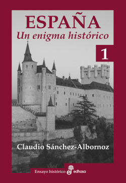 Libro España Un Enigma Histórico De Edhasa Editorial