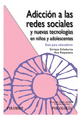 Libro Adicción A Las Redes Sociales Y Nuevas Tecnologías En