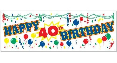 Feliz 40 Cumpleaños Cartel Banner Para Fiesta 1 Cuenta 1pkg