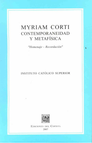 Myriam Corti - Contemporaneidad Y Metafisica - Instituto Cat