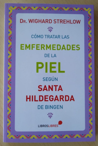 Libro Como Tratar Las Enfermedades De La Piel