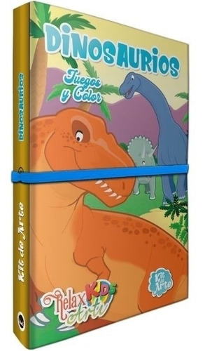 Dinosaurios Juegos Y Color-relaxkids Arte-latinbooks