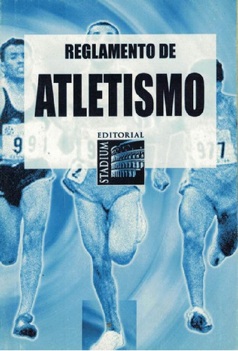 Libro - Reglamento De Atletismo 2009, De Anónimo. Editorial