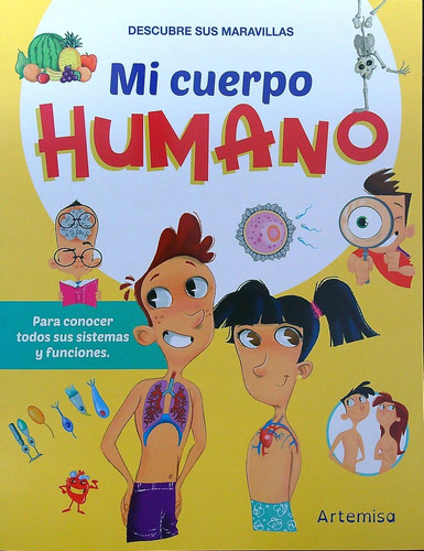 Mi Cuerpo Humano - Para Conocer Todos Sus Sistemas Y Funcion