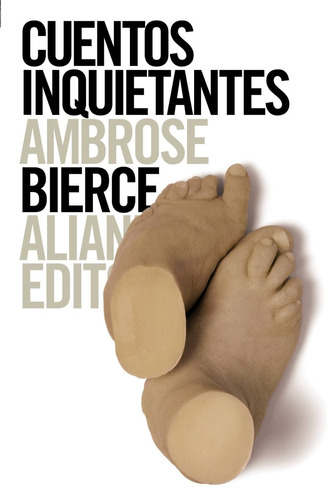 Cuentos Inquietantes, Ambrose Bierce, Ed. Alianza