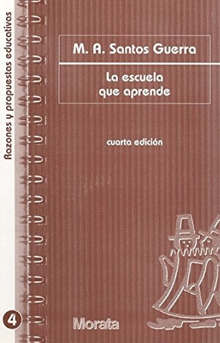 Escuela Que Aprende,la - Santos Guerra,m. A.