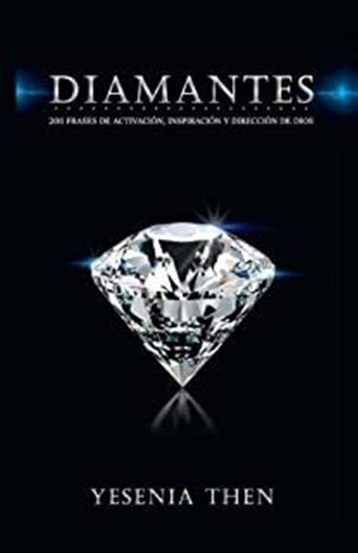 Diamantes: 200 Frases De Activación, Inspiración, Y Dir Lmz