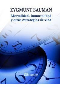 Mortalidad Inmortalidad Y Otras Estrategias Vitales - Zyg...