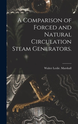 Libro A Comparison Of Forced And Natural Circulation Stea...
