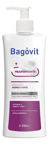 Bagovit Reafirmante Efecto Tensor Emulsion Vit A 350ml