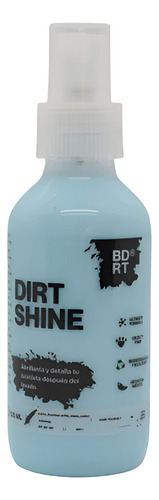 Abrillantador Para Bicicleta Be Dirt Shine 125ml Moto Spray Agua