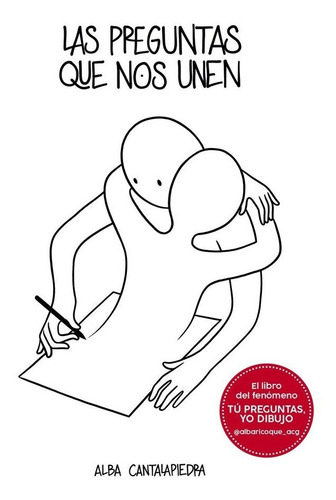 Las Preguntas Que Nos Unen - Cantalapiedra, Alba