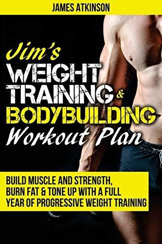 Book : Jims Weight Training And Bodybuilding Workout Plan..