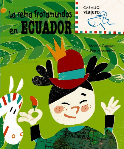 Libro La Reina Trotamundos En Ecuador - Ganges, Montse/monts