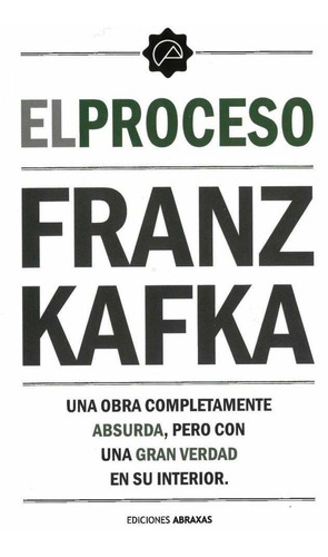 El Proceso Ed. Abraxas, De Franz Kafka. Editorial Biblok, Tapa Blanda En Español, 2022