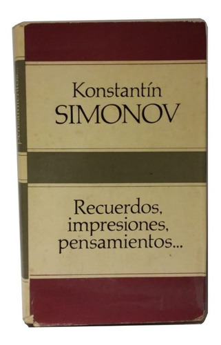 Recuerdos, Impresiones, Pensamientos, De K. Simonov, Unico!