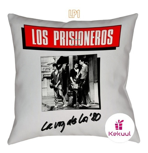 Cojines Los Prisioneros Rock Chileno 45x45