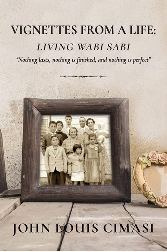 Libro: En Ingles Vignettes From A Life : Living Wabi Sabi: