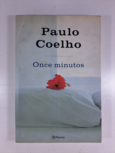 Once Minutos - Paulo Coelho - Libro Usado