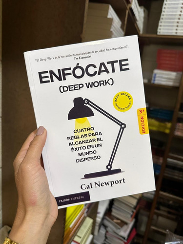 Libro Enfócate (deep Work) - Cal Newport