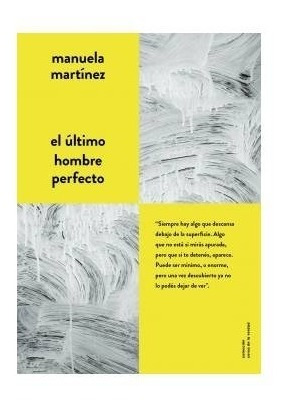 Libro El Último Hombre Perfecto - Manuela Martinez