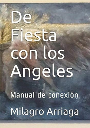 Libro De Fiesta Con Angeles Manual Conexión. (spanis