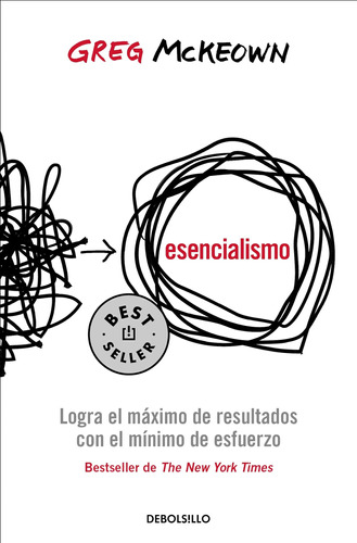 Libro: Esencialismo. Logra El Máximo De Resultados Con El Mí