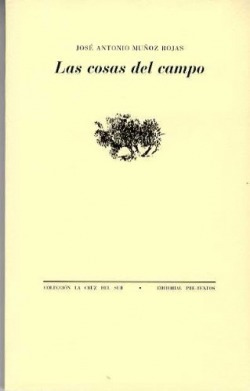 Cosas Del Campo Muñoz Rojas, Jose Antonio Pre-textos