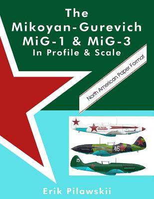 Libro The Mikoyan-gurevich Mig-1 & Mig-3 In Profile & Sca...